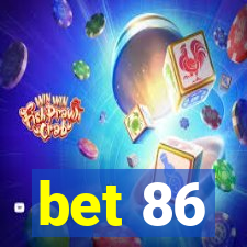 bet 86